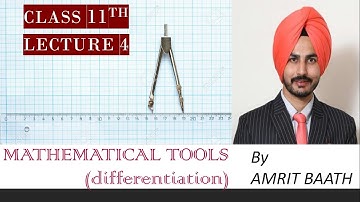 physics class 11 chapter 0 mathematical tools topic differential,lecture 4 continued