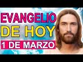 EVANGELIO DE HOY 1 MARZO 2022 MARTES SEMANA VIII TIEMPO ORDINARIO ORACION CATOLICA OFICIAL