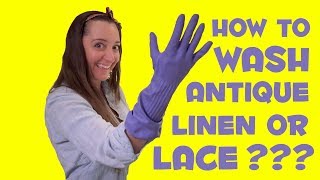 How to wash Antique Linens