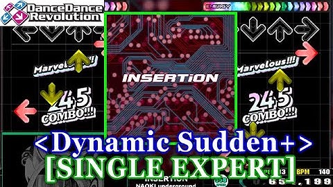 [Dynamic Sudden+] 【DDR 5th】 INSERTiON / NAOKI underground [SINGLE EXPERT] 譜面確認+Clap