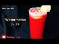 তরমুজের জুস||Watermelon juice||Tasty juice recipe||How to make watermelon juice at home||