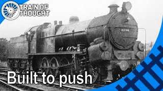 The steam engine built to do nothing but push  Big 'Emma' Bertha
