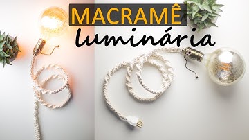 LUMINÁRIA PENDENTE EM MACRAMÊ PASSO A PASSO