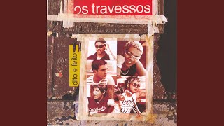 Video thumbnail of "Os Travessos - Alô"