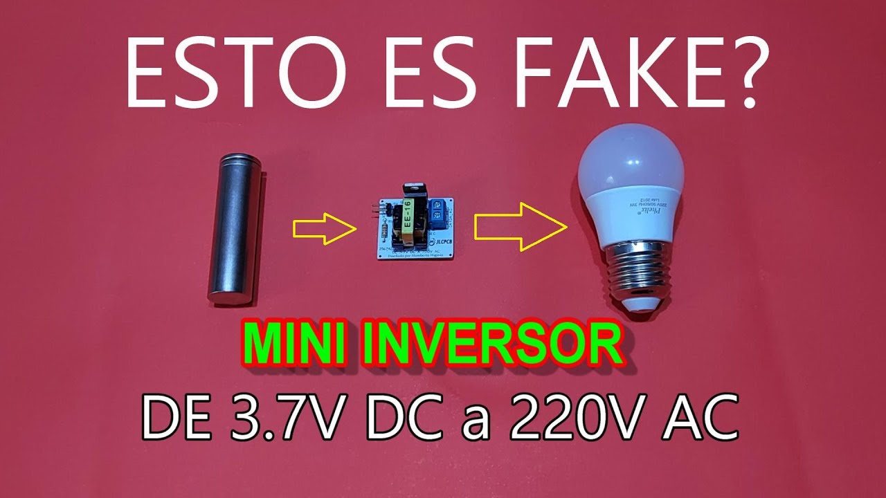 ✅ ES CIERTO ó ES UN FAKE? MINI INVERSOR DE 3.7V DC a 220V AC | LO DEMOSTRAMOS CON TEORIA y PRACTICA