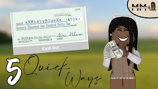 5 Ways to Get Bloxburg Cash FAST | MM