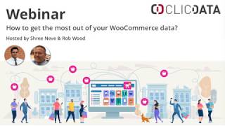 How to get the most of your WooCommerce data?