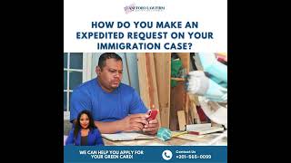 How to Make an Expedite Request? #immigrationhelp