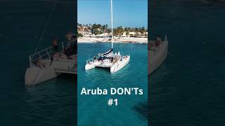What NOT do to in Aruba, TIP #1!  Learn from our experience, living in Aruba for 6 months.