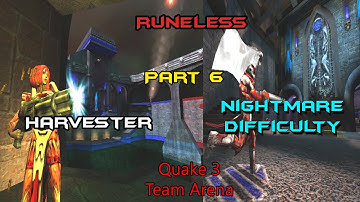 Quake 3 Team Arena (Runeless, Nightmare difficulty) [Harvester]- Part 6
