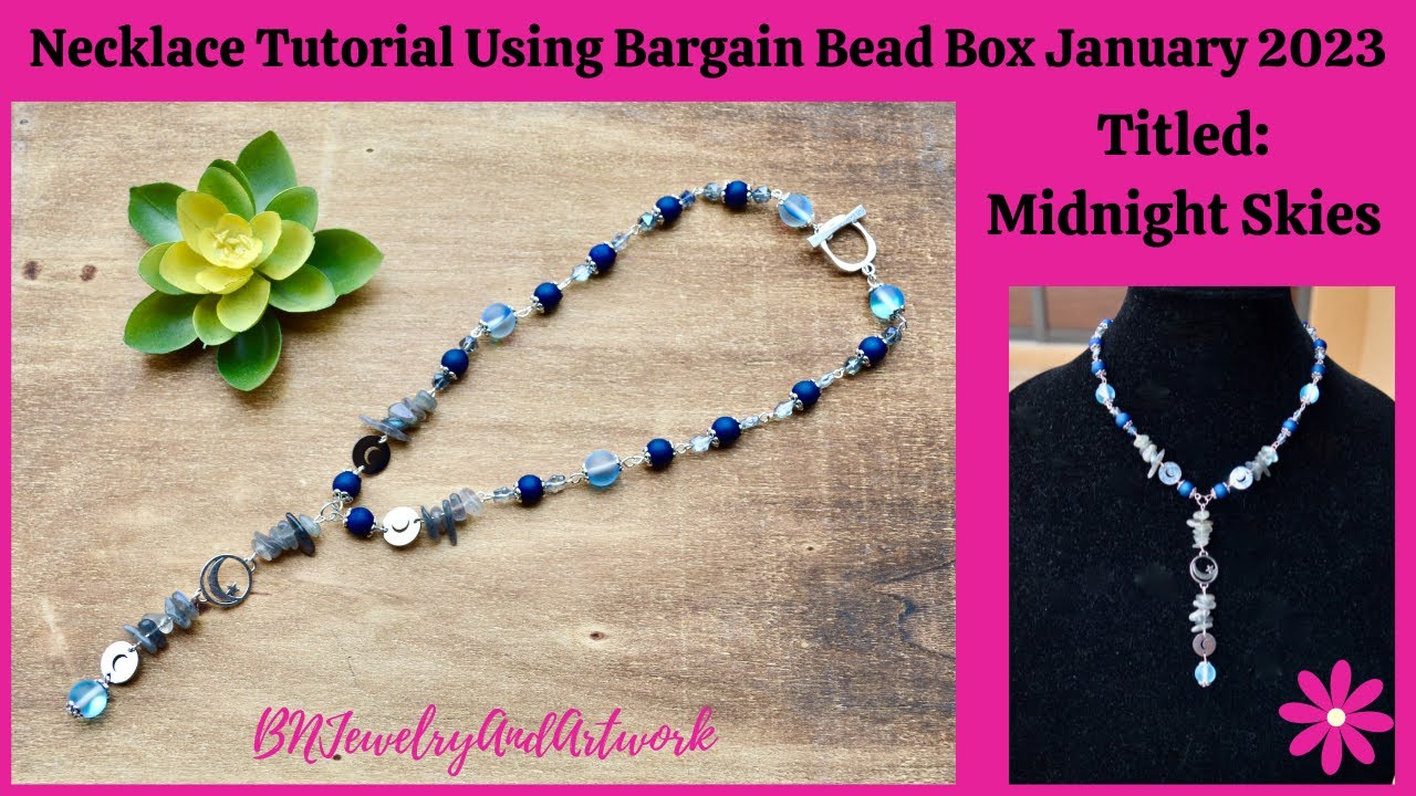 Necklace Tutorial Using Bargain Bead Box January 2023 Beads Episode