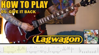 Give It Back - LAGWAGON (05. Trashed) - Guitar Playthrough With Downloadable Tab