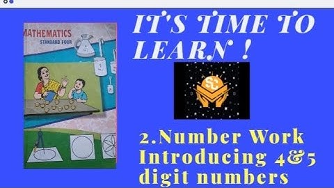 Introducing 4 & 5 digit number/Std:4th/English medium/2.Number work