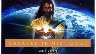 CREATED IN HIS IMAGE || ACCOMPANIMENT WITH LYRICS || SALLY DEFORD