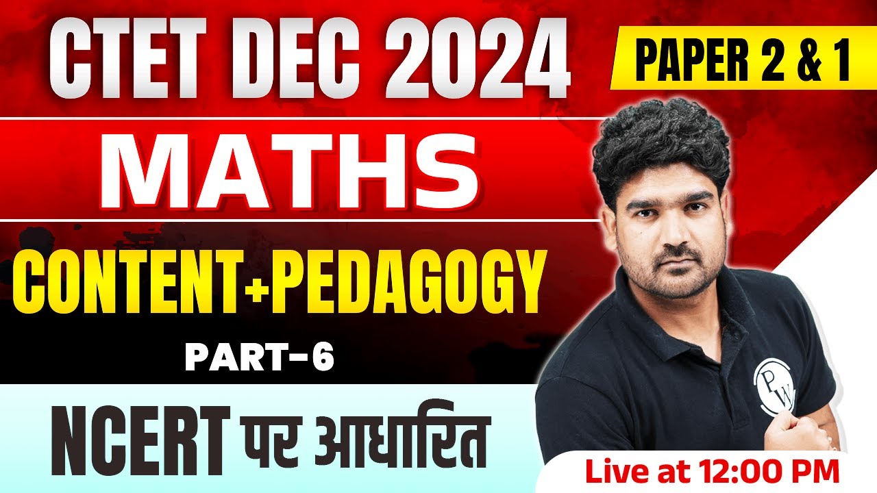 CTET Maths Paper 2 | Maths for CTET Paper 2 & 1 | Maths Pedagogy ...