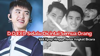 D.O EXO ( Do Kyungsoo ) Buktikan Semua Orang Menyukainya, Idol Kpop Hingga Aktor Membuktikannya