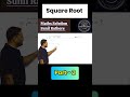 Squareroot@ l MathsTricks l MathsSolutionSunilRathore