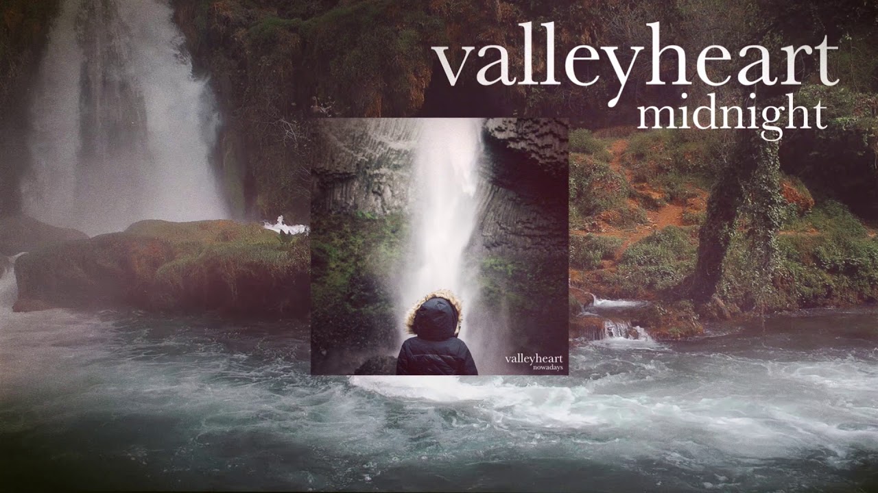 Guarda Valleyheart - Midnight su YouTube Guarda Valleyheart - Midnight su YouTube