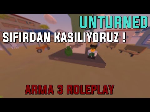 UNTURNED - SIFIRDAN KASILIYORUZ ! - ARMA 3 RP #1