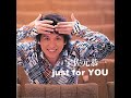 宇佐元恭一 / just for YOU