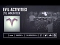 Evil Activities - Live Ammunition (NEO099)