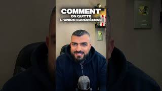 Comment La France Peut Sortir Légalement De Lunion Européenne Article 50, Sans Mensonges