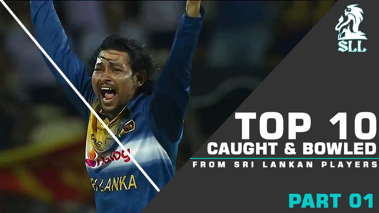 Top 10 Best Caught Bowled In Sri Lanka Cricket History Best Catch By top-10-best-caught-bowled-in-sri-lanka-cricket-history-best-catch-by