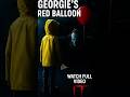 Georgie S Red Balloon The Beginning Of Pennywise S Terror Georgie S Red Balloon The Beginning Of Pennywise S Terror