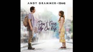 Andy Grammer - Don't Give Up On Me (from Five Feet Apart) [Almost Studio Acapella]