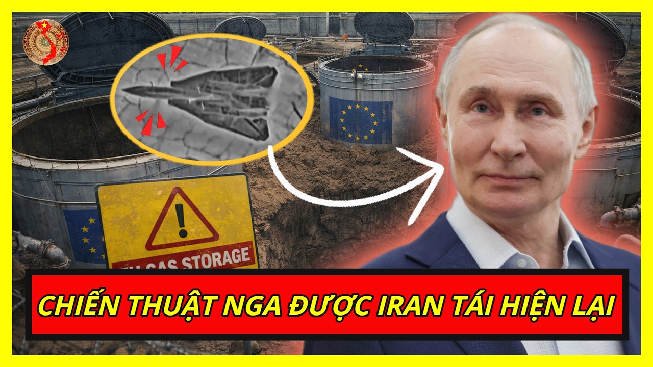 Putin Cắt Khí Đốt Châu Âu Khi Iran Lừa Mỹ Và Israel Vố Đau !  |  Kiến Thức Chuyên Sâu