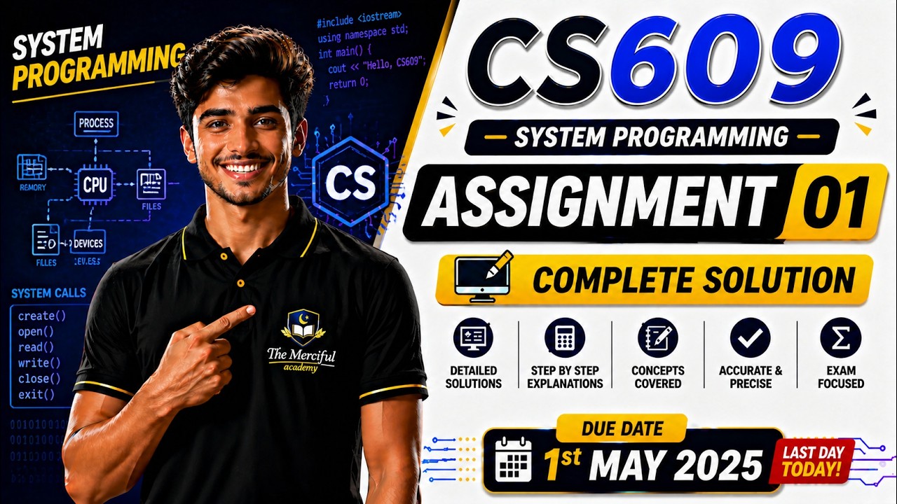 CS609 Assignment 1 Solution Spring 2026 | Complete Step by Step | The ...