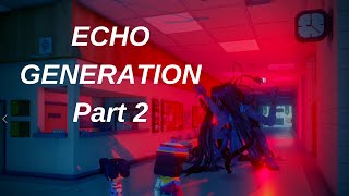 ECHO GENERATION Gameplay Walkthrough - Part 2 screenshot 3