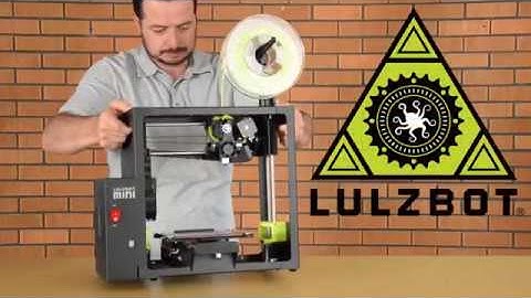 LulzBot Mini: The Ultimate Teacher