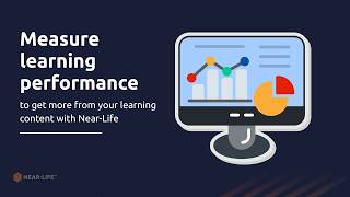 Measure Learning Performance to get more from your elearning content.
