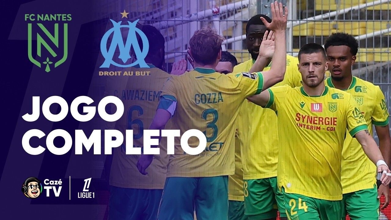 AO VIVO: NANTES X OLYMPIQUE MARSEILLE | LIGUE 1 2025/2026 | 32ª RODADA