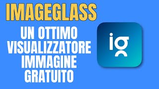 ImageGlass Un ottimo visualizzatore immagini Free