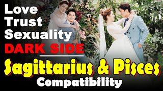 Sagittarius and Pisces Compatibility in Love, Life, Trust, and Intimacy | Pisces & Sagittarius Love