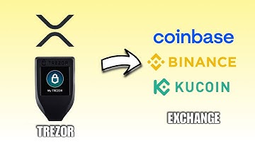 How To Send XRP From Trezor Wallet To Exchange