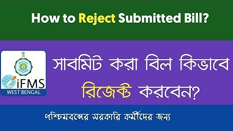 How to reject bill after submitted to treasury
