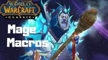 Classic WoW Mage Macros