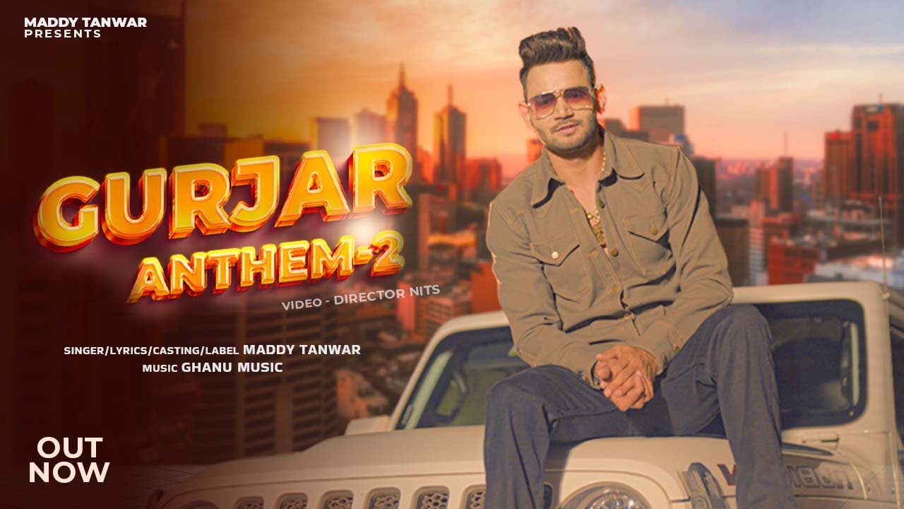 Gurjar Anthem 2  Maddy Tanwar  Ghanu Music  New Haryanvi Song 2023