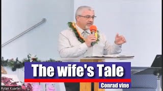 The wife's tale || Conrad Vine || March 2023