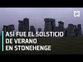 Solsticio de verano en Stonehenge - Las Noticias