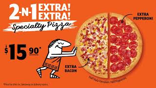 NEW PIZZA ALERT! 2-N-1 Extra! Extra! Specialty Pizza with FREE Angbao Pack screenshot 2