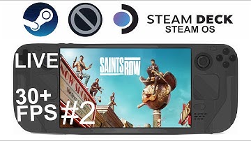 Saints Row 2023 on Steam Deck/OS in 800p 30+Fps (Live)