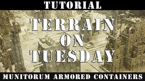 Tutorial: Munitorum Armored Containers, Part 1