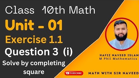 Exercise 1.1 || Question 3 ( i ) || Chapter 1|| Class 10 Mathematics|| Completing Square Method