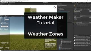 Weather Maker - New Weather Zone Feature Tutorial screenshot 1