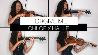 Forgive Me - Chloe x Halle (Violin &amp; Viola Cover)