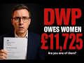 DWP Owes Women Up to £11,725 — How to Check If You Are Owed Money